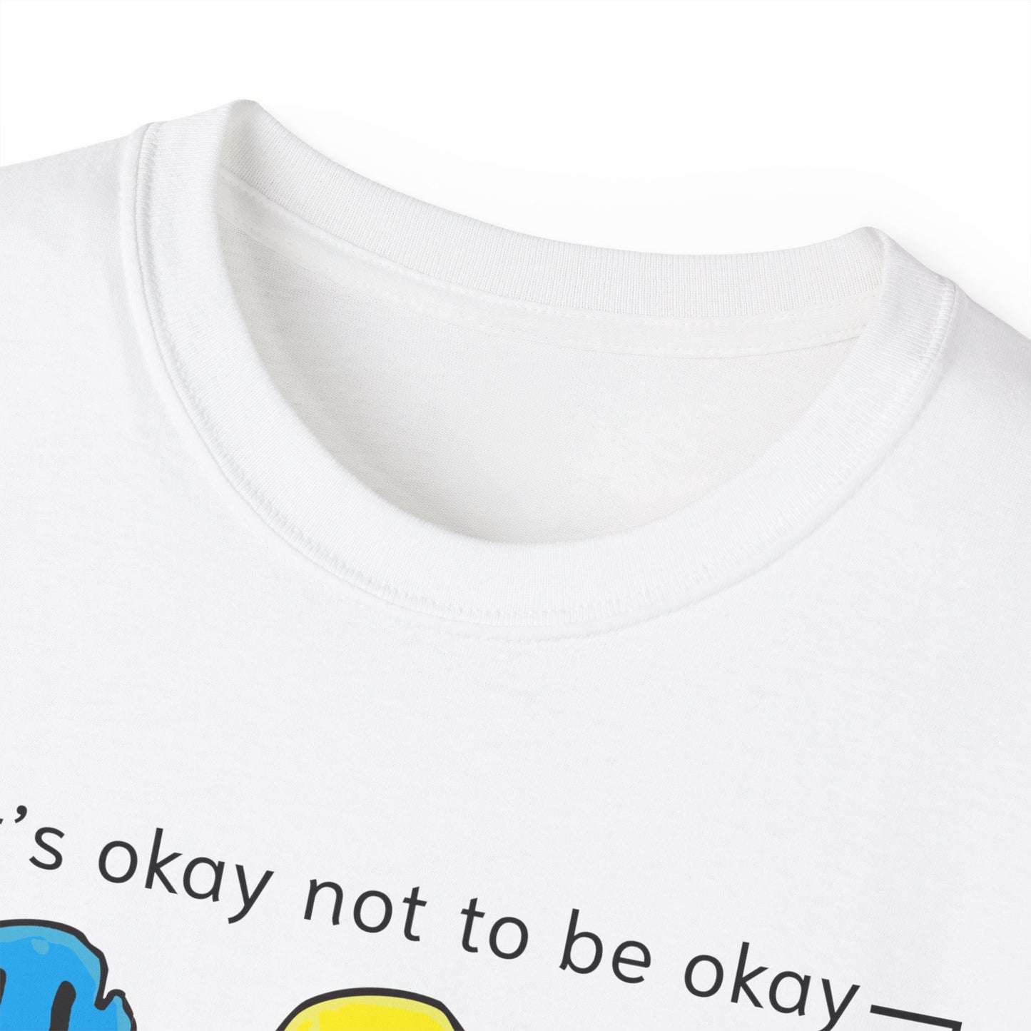 Mental Health Smiley Tee “It’s okay not to be okay” Cotton T-Shirt