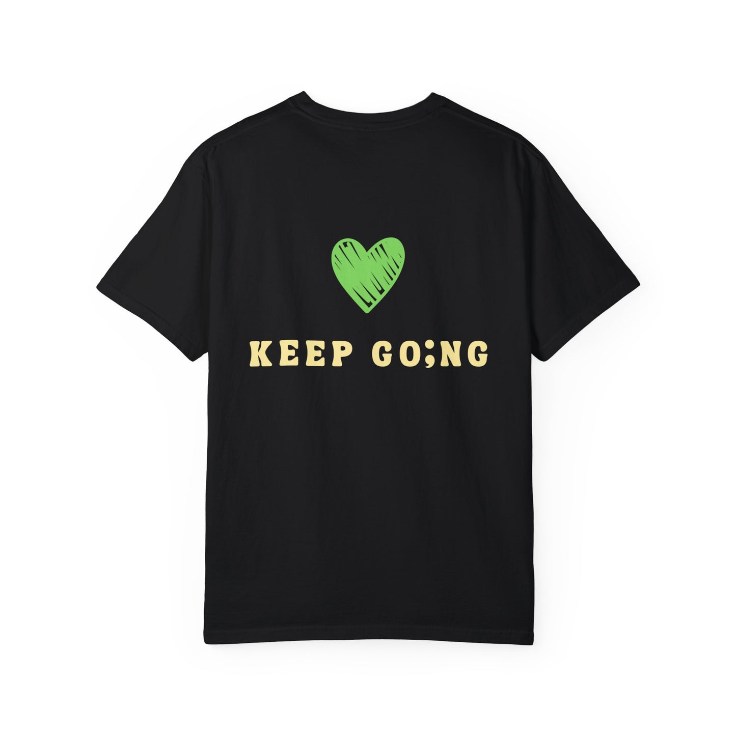 Keep Going Unisex T-Shirt