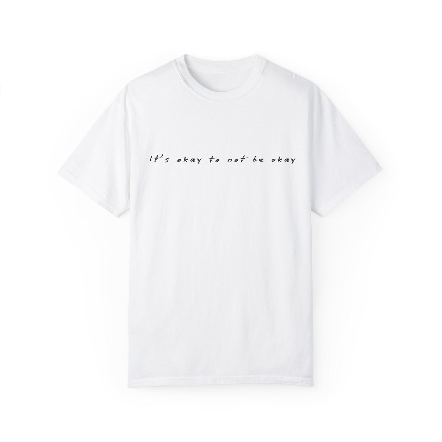 It's Okay Unisex T-Shirt